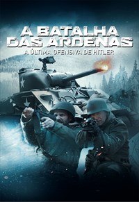 A Batalha das Ardenas - A Última Ofensiva de Hitler Torrent