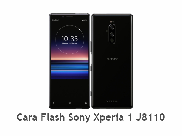 Cara Flash Sony Xperia 1 J8110 Android31 Cara Flash Sony Xperia 1 J8110 Android31