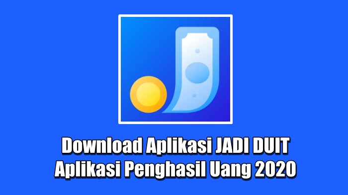 Download Jadiduit Mod Apk Versi Terbaru 2020 Nuisonk Download Jadiduit Mod Apk Versi Terbaru 2020 Nuisonk
