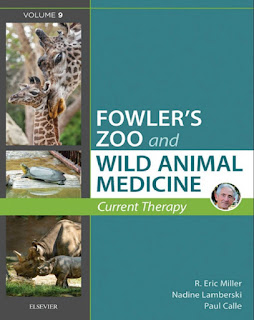 Fowler’s Zoo and Wild Animal Medicine Current Therapy ,Volume 9