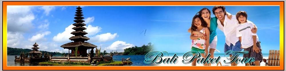 Tour Bali | Wisata Bali | Paket Bali