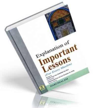 Important Lessons for Every Muslim - Click Through to Read the Book and Download Audio Lessons