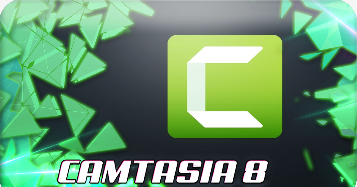 baixar camtasia studio 8 key baixar camtasia studio 8 key