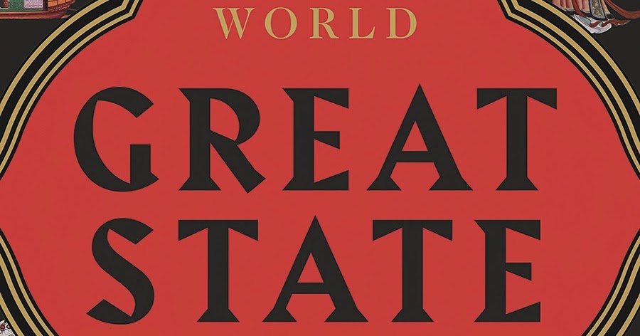 The Scholar's Stage: Book Review: The Great State