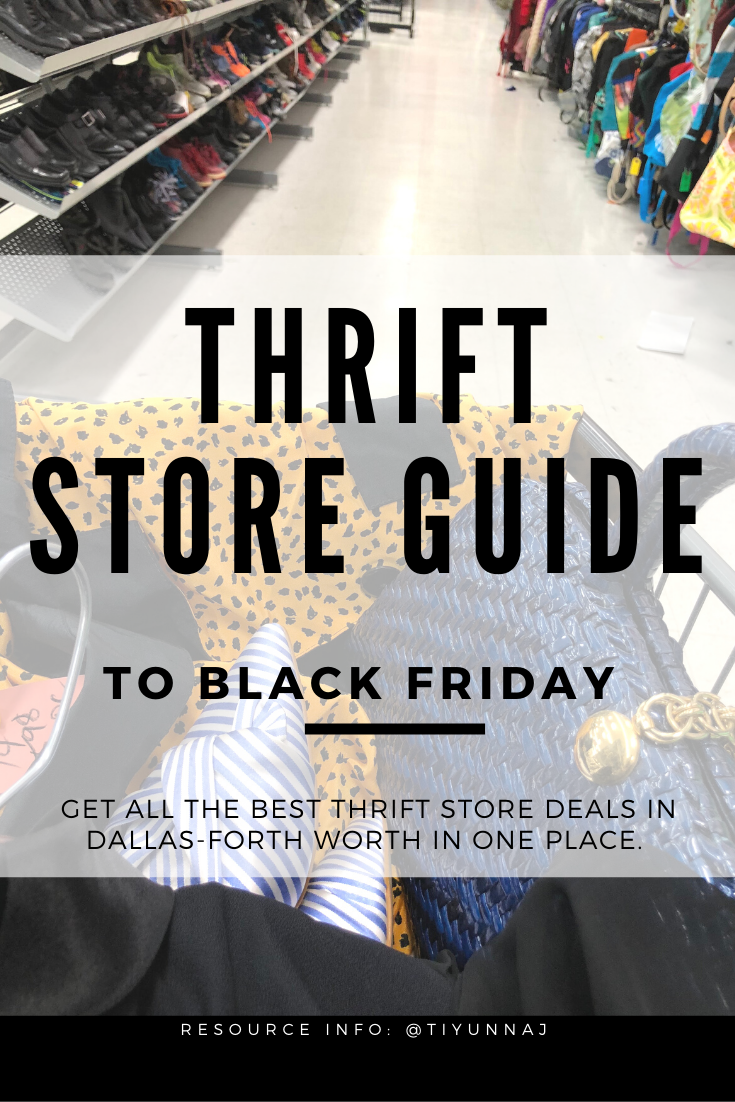 THRIFT STORE GUIDE to BLACK FRIDAY DFW xoxo., Your Fav fru{Gal}