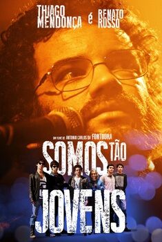 Somos Tão Jovens Torrent - WEB-DL 720p/1080p Nacional