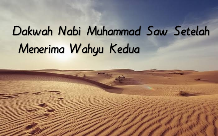 Dakwah Nabi Muhammad Saw Setelah Menerima Wahyu Kedua Bagian 8