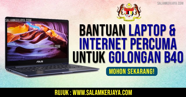 Bantuan laptop b40 2022