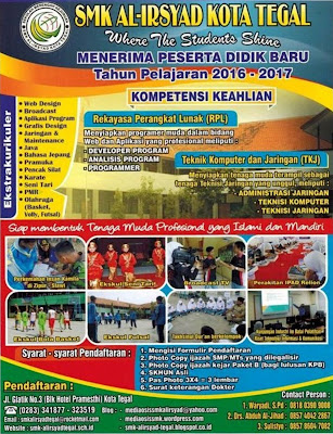 Informasi Pendaftaran Peserta Didik Baru SMK Al-Irsyad Tegal Tahun Pelajaran 2016/ 2017