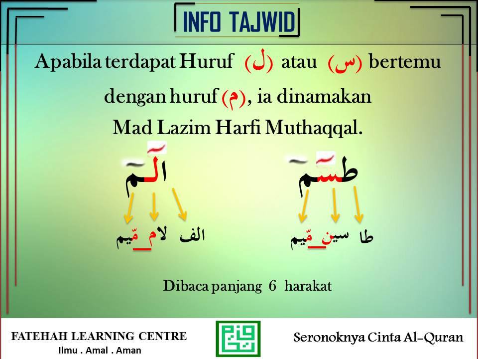 Kelas Al-Quran Fatehah Learning Centre: INFO TAJWID: Mad Lazim Harfi