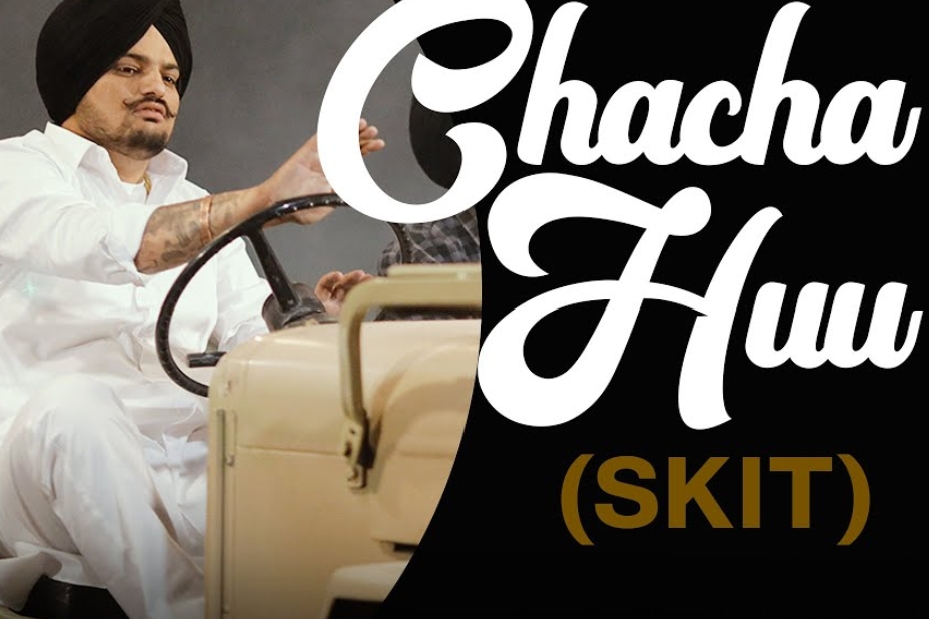 Chacha Huu (Skit) Lyrics - Sidhu Moose Wala