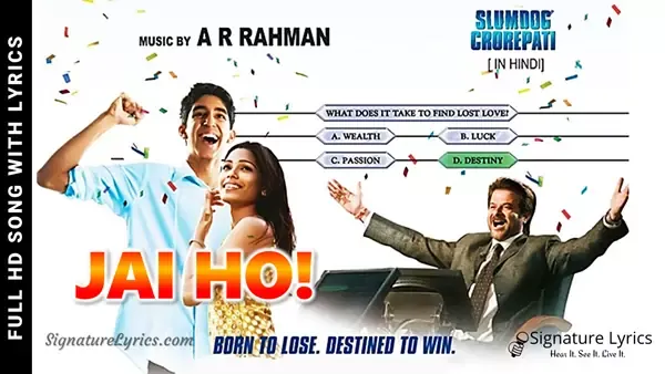 Jai Ho Lyrics - Slumdog Millionaire | AR Rahman, Sukhwinder Singh, Gulzar