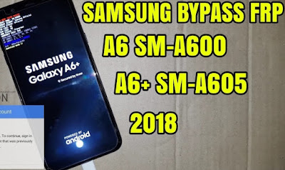 Hapus Verifikasi Akun Google Samsung Galaxy A6 Plus 2018 SM-A605F/DS