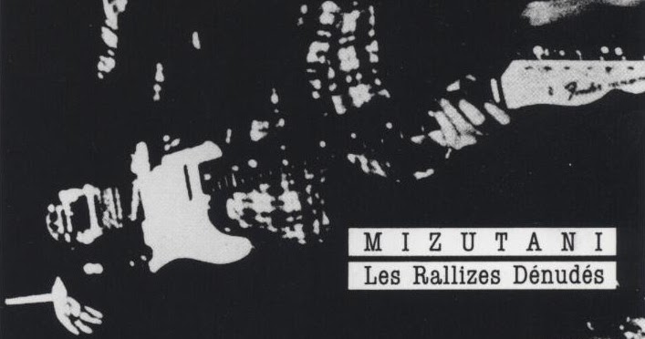 Johnkatsmc5 Les Rallizes Denudes Mizutani 1991 Bootleg Japan Psych Rock Second Album