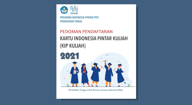 pedoman pendaftaran kip kuliah 2021