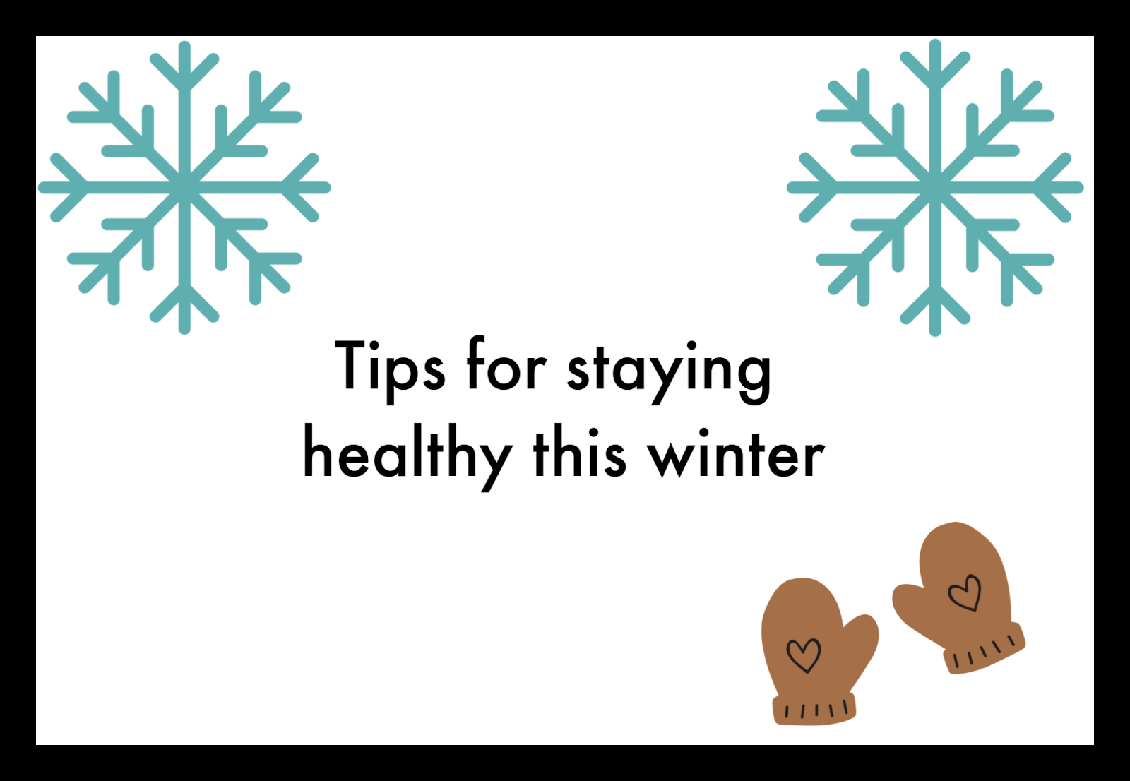 Everyday Adventures With Kids Tips For Staying Healthy This Winter