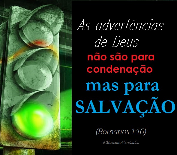 Momento Versículos O evangelho é o