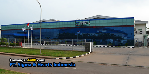 Lowongan Kerja PT. Sigma & Hearts Indonesia MM2100