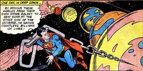 Superman has a force that allows him to move planets