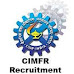CIMFR 2021 Jobs Recruitment Notification of Project Assistant and more Posts