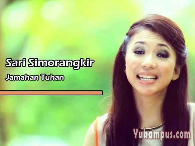 Lirik Lagu Rohani Jamahan Tuhan by Sari Simorangkir YuKampus
