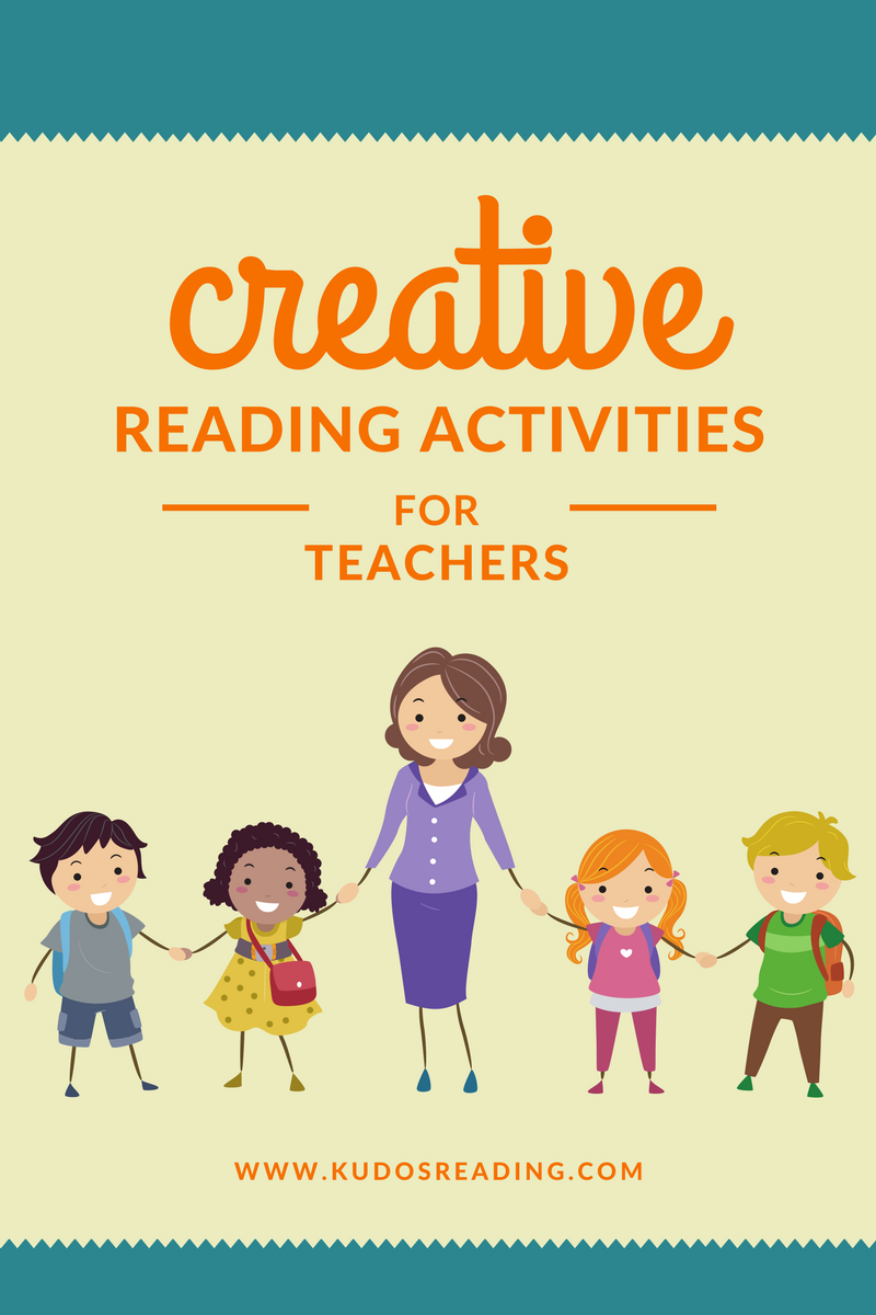 KudosReading Blog Creative Reading Activities for Teachers