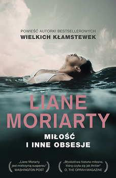 ,,Miłość i inne obsesje'' Liane Moriarty