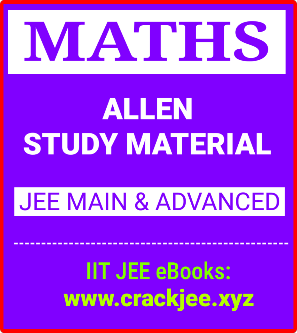 [PDF] Download Allen Complete Study Material for IIT JEE Main and