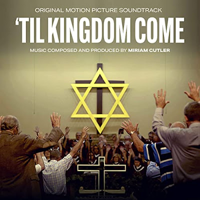 Til Kingdom Come Soundtrack Miriam Cutler