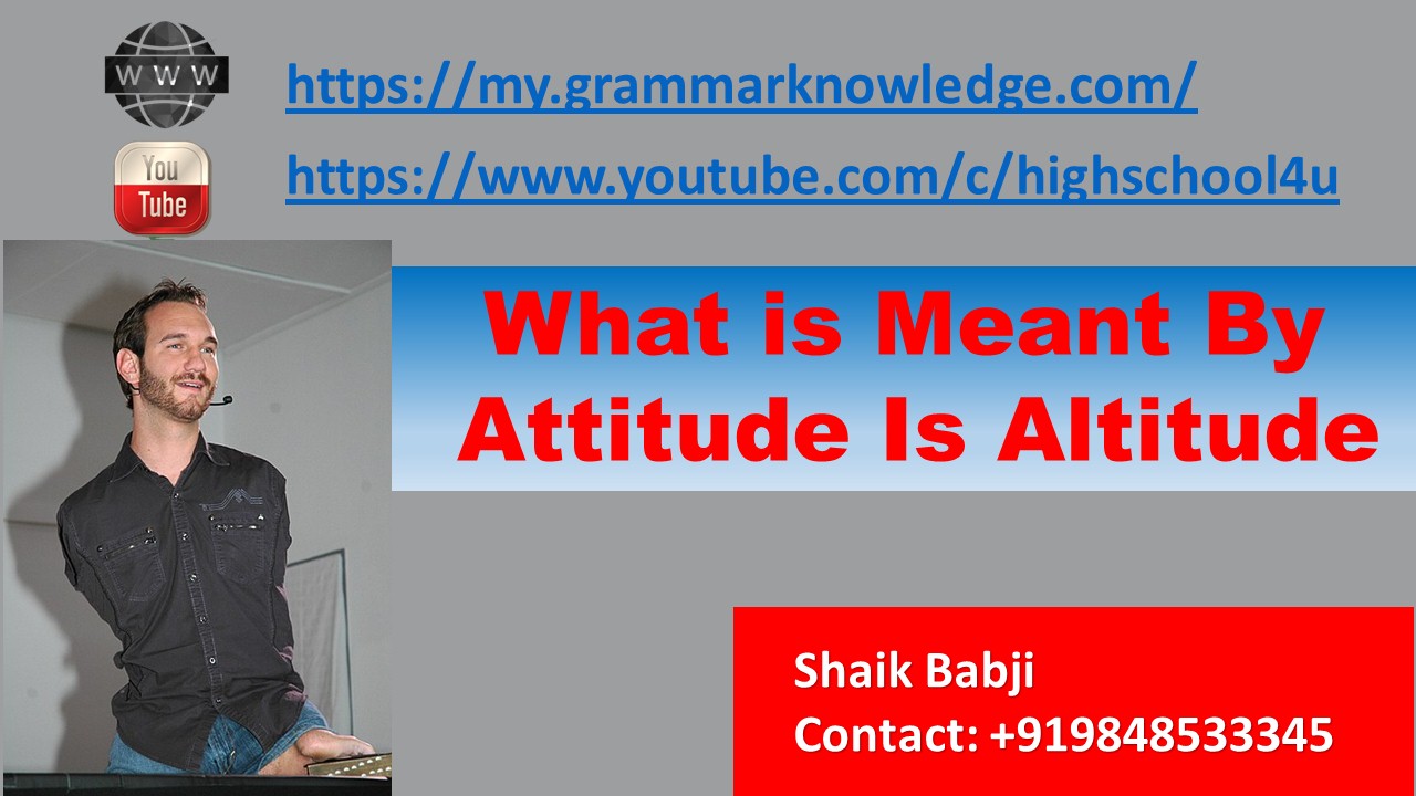 What is Meant By Attitude Is Altitude Attitude Determines Your
