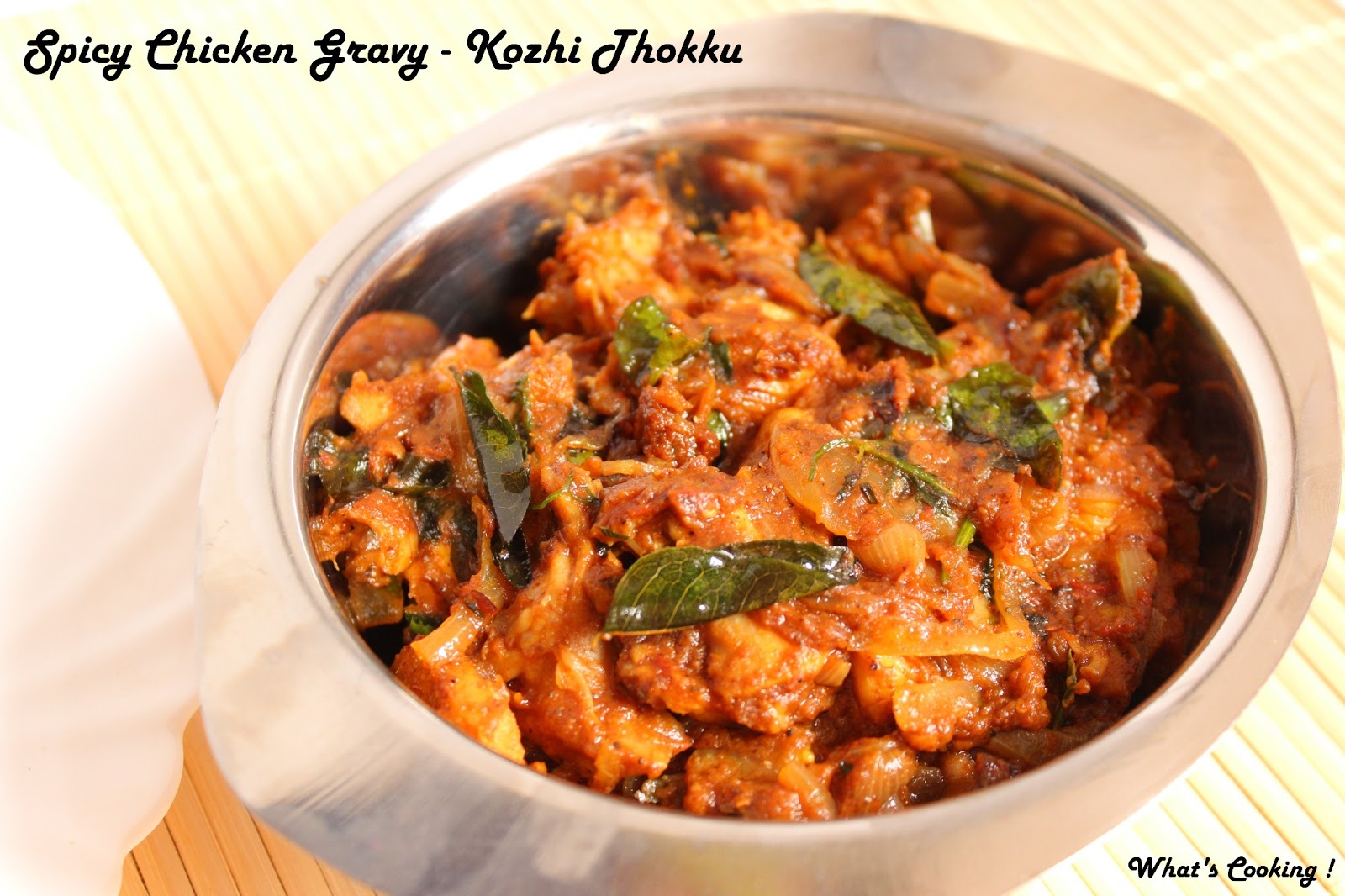 The Noisy Kitchen : Spicy Chicken Gravy - Kozhi Thokku