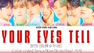 YOUR EYES TELL LYRICS BTS YOUR EYES TELL LYRICS BTS
