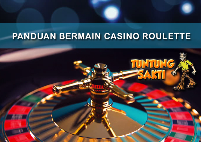 Panduan Bermain Live Casino Roulette