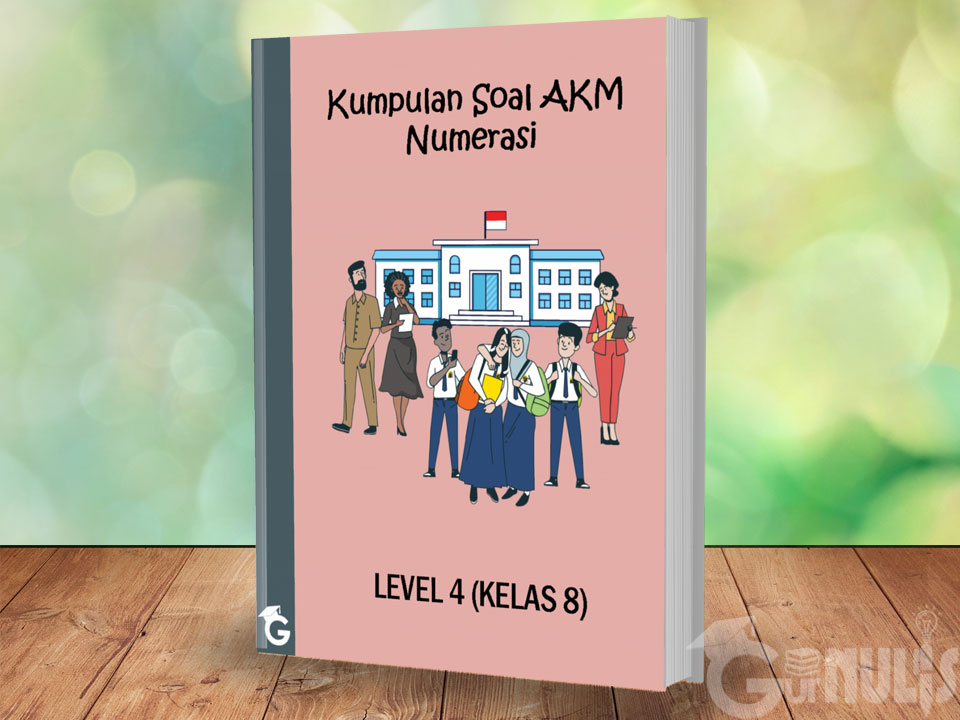 Kumpulan Soal AKM Numerasi Level 4 (Kelas 8) - www.gurnulis.id