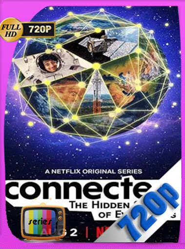 Conexiones la ciencia detrás de todo Temporada 1 Completa HD [720P] latino [GoogleDrive] DizonHD