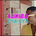 VIDEO: Alikiba – Oya Oya