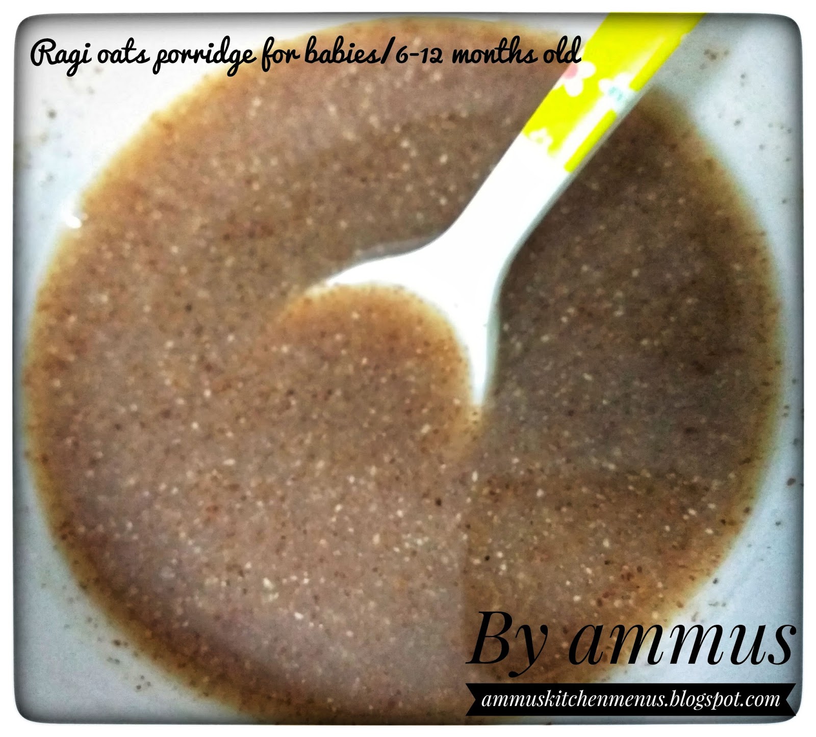 My Cooking Recipes Ragi oats porridge for babies/infants/ 712 months old