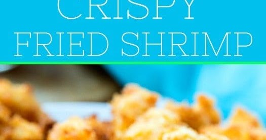 Crispy Fried Shrimp - Healthy Food Ideas