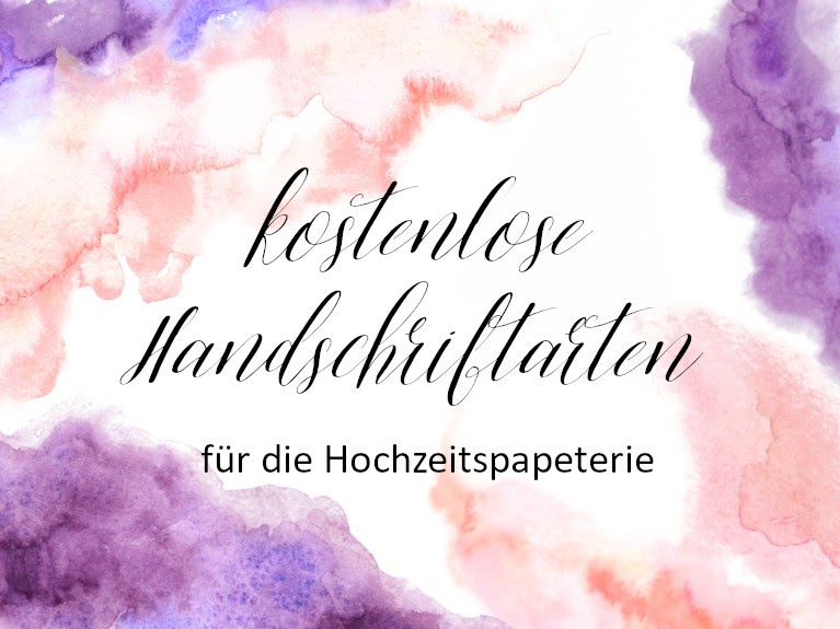 Steffi's Hochzeitsblog: 10 kostenlose Schriftarten für deine individuelle DIY-Hochzeitspapeterie