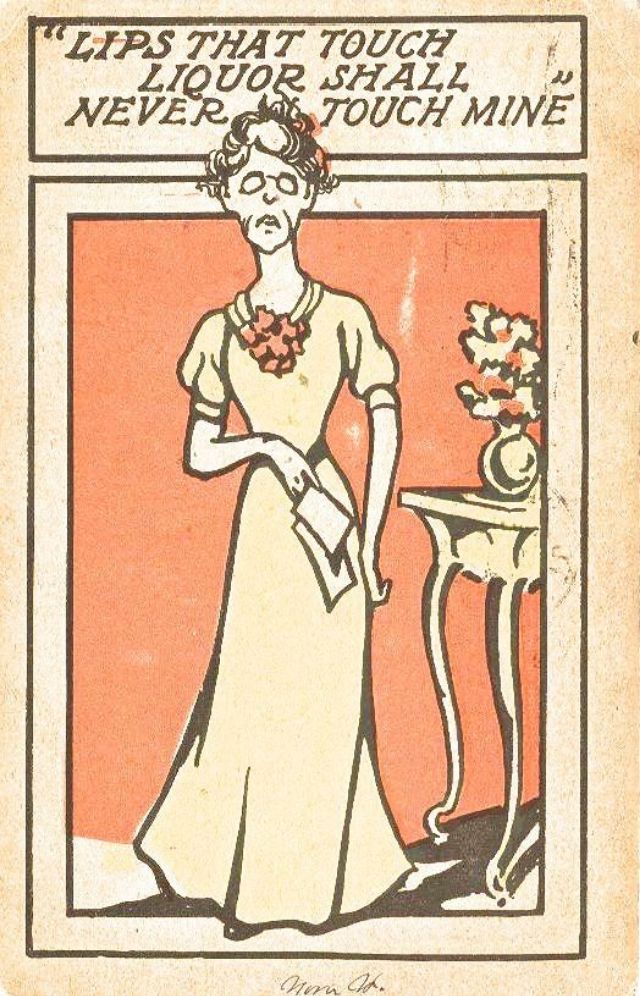 The Kiss of Prohibition “Lips That Touch Liquor…” Vintage Everyday
