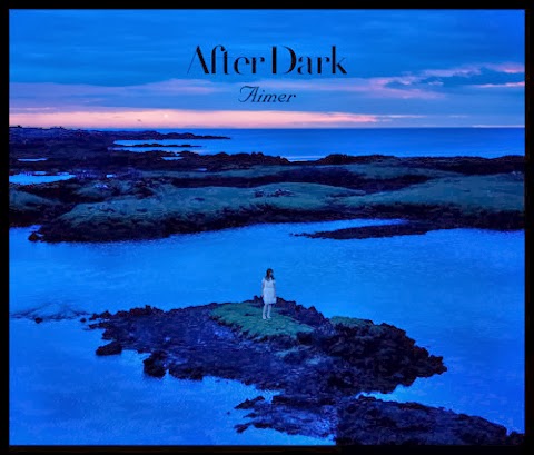 After Dark Aimer Lyrics