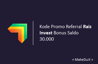 Kode Promo Referral Raiz Invest Bonus Saldo 30.000