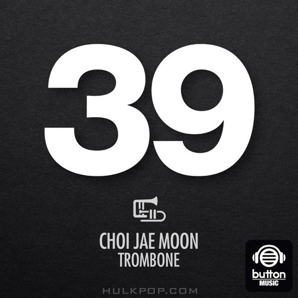 Choi Jae Moon – 39 – EP
