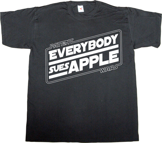 apple useless lawsuits useless lawyers patent dispute useless patents t-shirt ephemeral-t-shirts star wars