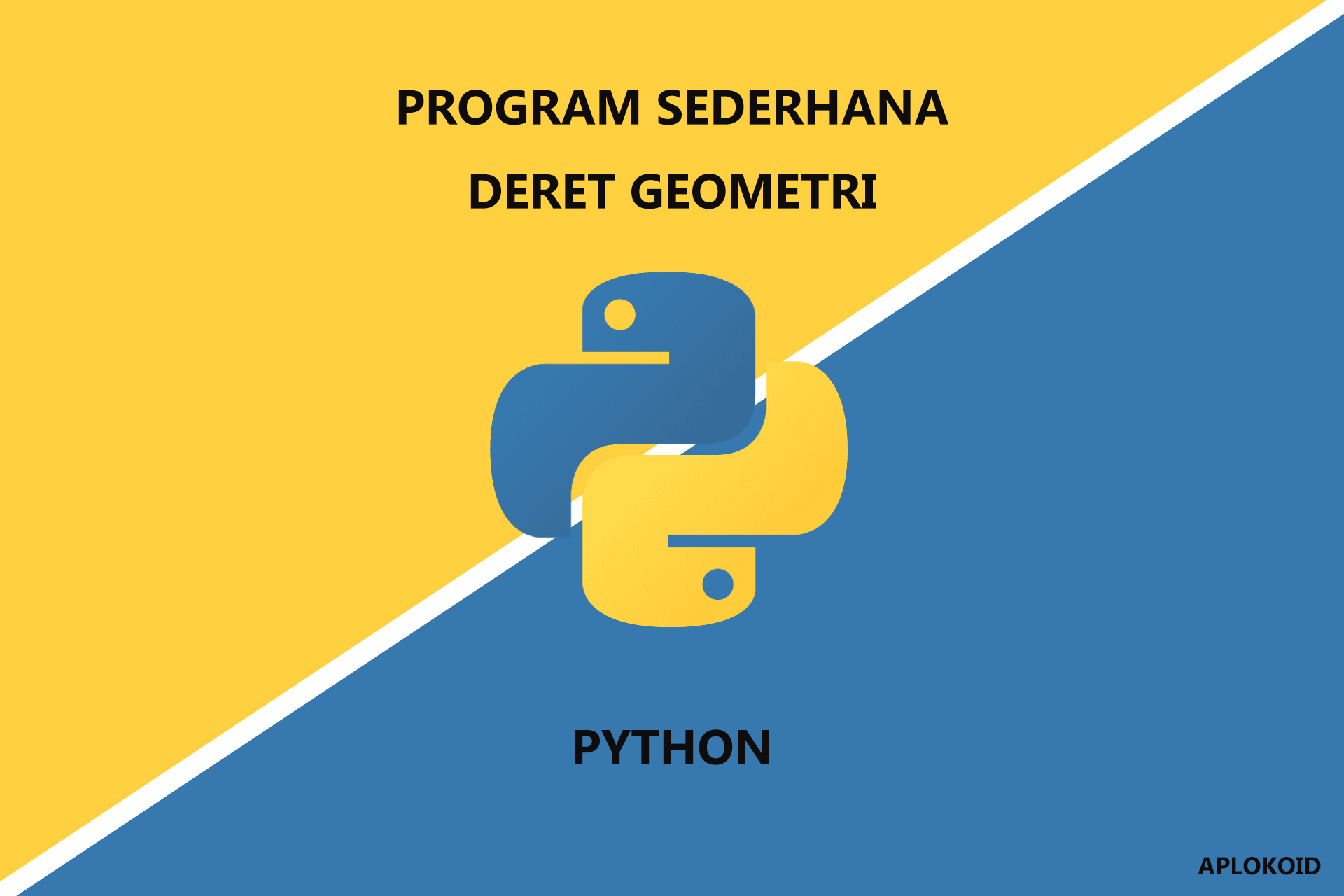 Membuat Program Sederhana Deret Geometri dengan Python