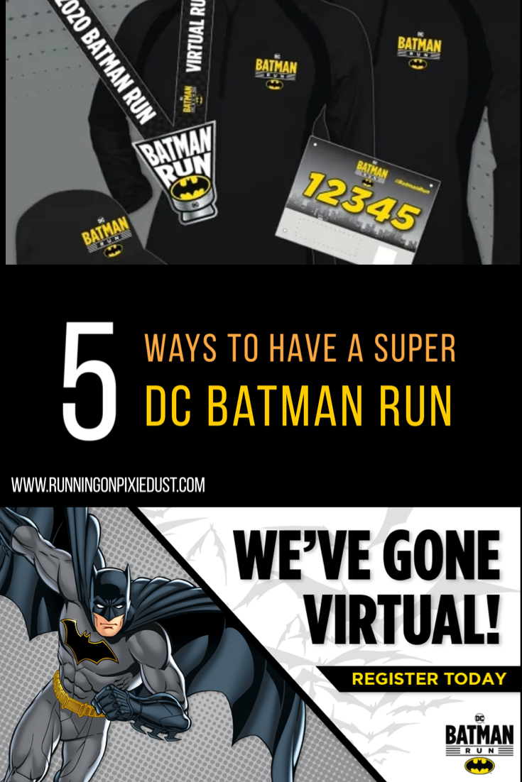 Dc Batman Virtual Run 5 Ways To Have A Super Race Running On Pixie Dust