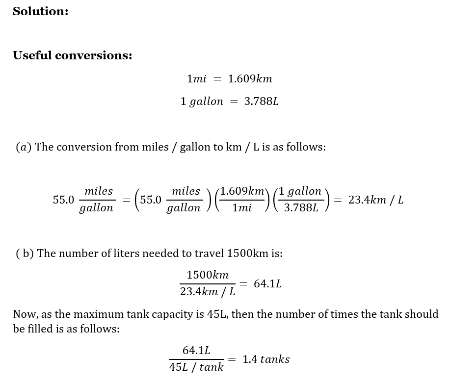9. A certain fuelefficient hybrid car gets gasoline mileage of 55.0