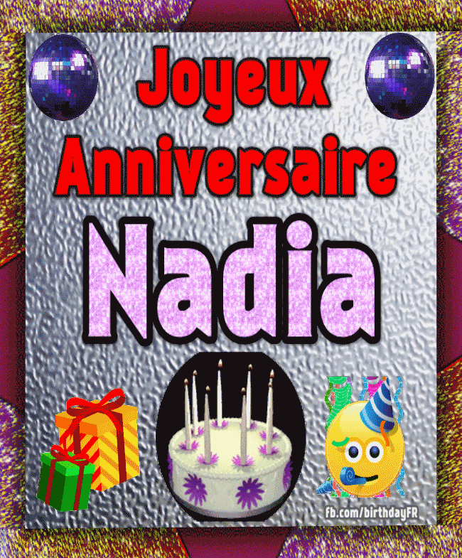 Joyeux Anniversaire Nadia images gif