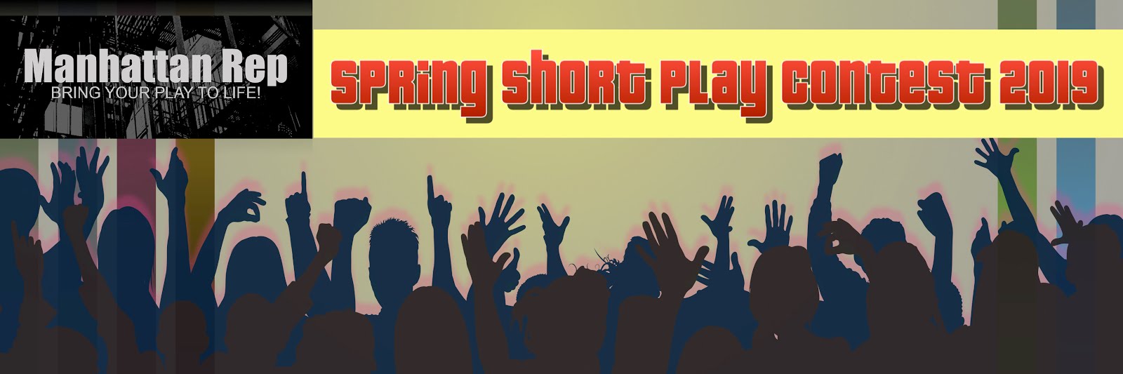 NYCPLAYWRIGHTS Manhattan Rep Spring Short Play Contest 2019