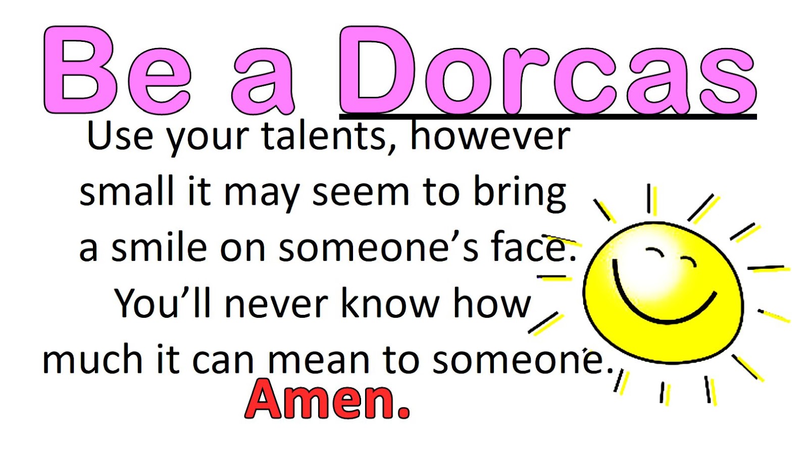 Be a Dorcas!